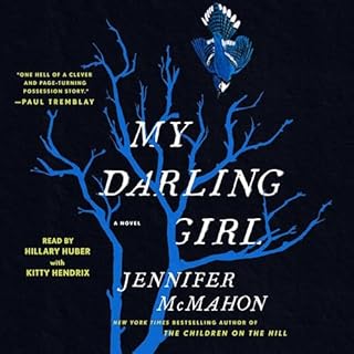 My Darling Girl Audiobook By Jennifer McMahon cover art