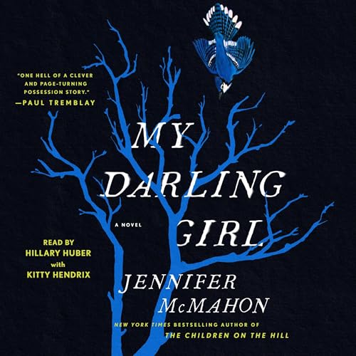 My Darling Girl Audiolibro Por Jennifer McMahon arte de portada