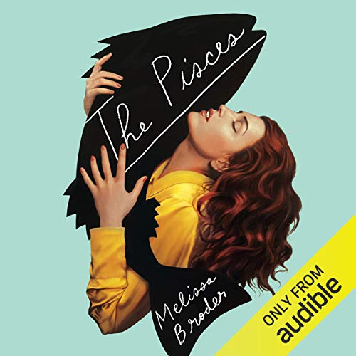 The Pisces Audiolibro Por Melissa Broder arte de portada