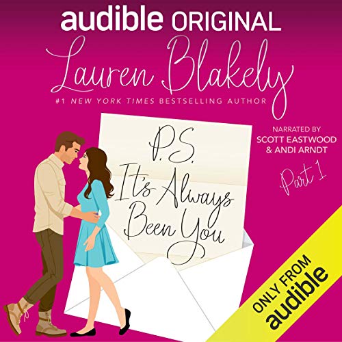 P.S. It's Always Been You: Part 1 Audiolibro Por Lauren Blakely arte de portada