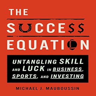 The Success Equation Audiobook By Michael J. Mauboussin cover art