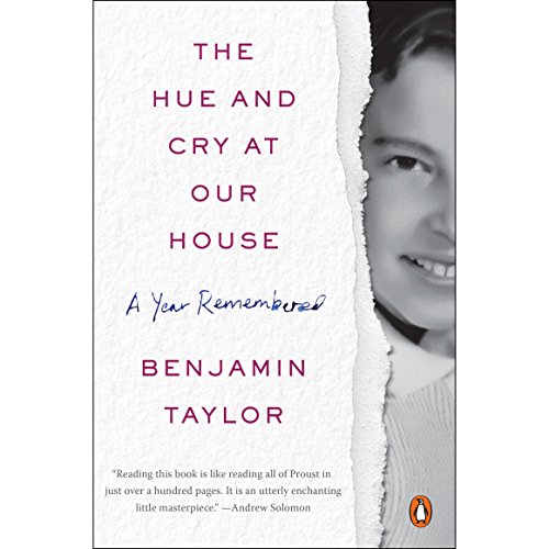 The Hue and Cry at Our House Audiobook By Benjamin Taylor cover art