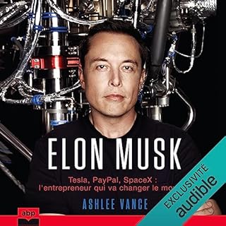 Elon Musk. Tesla, PayPal, SpaceX - l'entrepreneur qui va changer le monde Audiobook By Ashlee Vance cover art