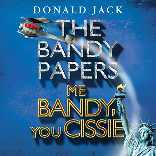 Me Bandy, You Cissie: Volume IV of The Bandy Papers cover art