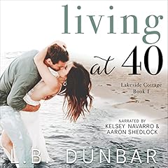 Living at 40 Audiolibro Por L.B. Dunbar arte de portada