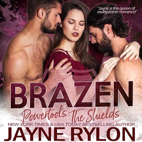 Brazen Audiolibro Por Jayne Rylon arte de portada