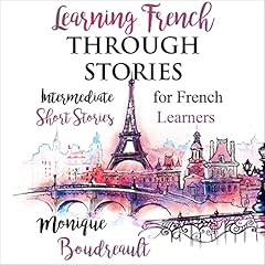 Learning French Through Stories (French Edition) cover art