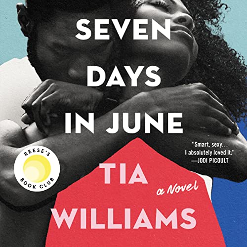 Seven Days in June By Tia Williams