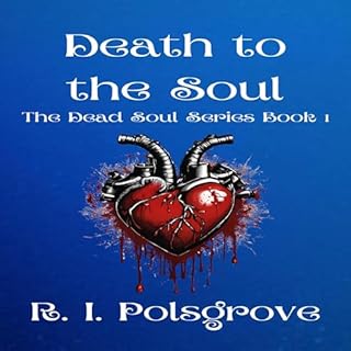 Death to the Soul Audiolibro Por R. I. Polsgrove arte de portada