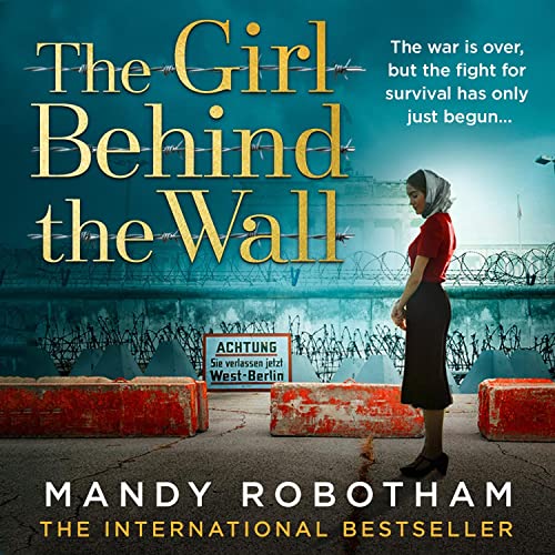 The Girl Behind the Wall Audiolibro Por Mandy Robotham arte de portada