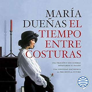 El tiempo entre costuras Audiolibro Por María Dueñas arte de portada