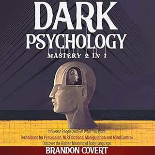 Dark Psychology Mastery: 2 in 1 Audiobook By Brandon Covert cover art