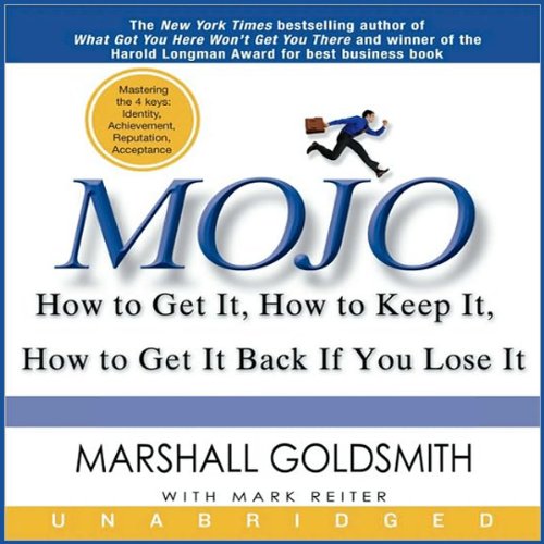 Mojo Audiolibro Por Marshall Goldsmith, Mark Reiter arte de portada