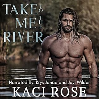 Take Me to the River Audiobook By Kaci Rose cover art