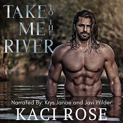 Take Me to the River Audiolivro Por Kaci Rose capa