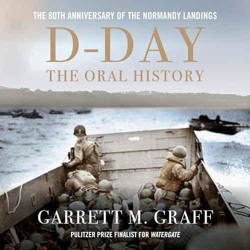 D-DAY: The Oral History cover art