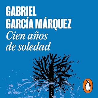 Cien años de soledad [One Hundred Years of Solitude] Audiolibro Por Gabriel García Márquez arte de porta