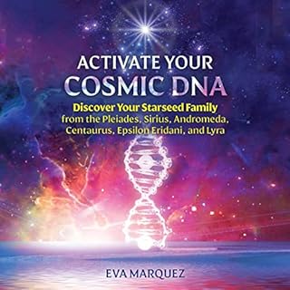 Activate Your Cosmic DNA Audiobook By Eva Marquez cover art