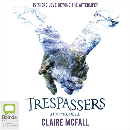 Trespassers Audiobook By Claire McFall cover art