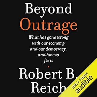 Beyond Outrage Audiolibro Por Robert B. Reich arte de portada