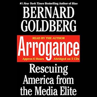 Arrogance Audiolibro Por Bernard Goldberg arte de portada