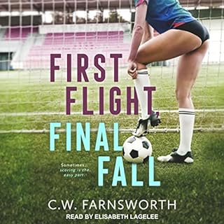 First Flight, Final Fall Audiolibro Por C.W. Farnsworth arte de portada