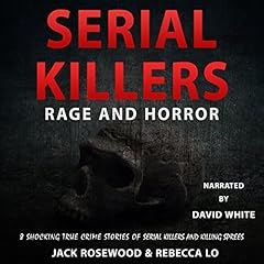 Serial Killers Rage and Horror cover art