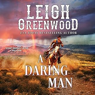 A Daring Man Audiolibro Por Leigh Greenwood arte de portada