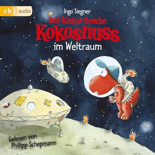 Der kleine Drache Kokosnuss im Weltraum Audiobook By Ingo Siegner cover art