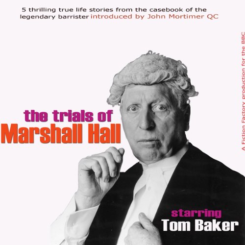 John Mortimer Presents 'The Trials of Marshall Hall' cover art