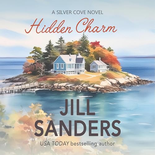 Hidden Charm Audiobook By Jill Sanders cover art