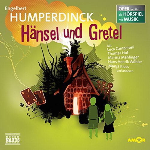 Hänsel und Gretel Audiobook By Engelbert Humperdinck cover art