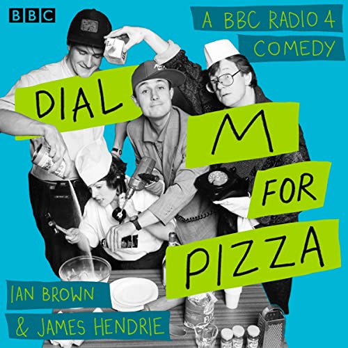 Dial M for Pizza Audiolibro Por Ian Brown, James Hendrie arte de portada