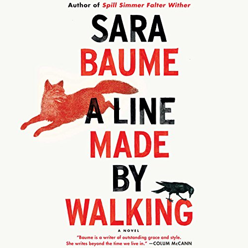 A Line Made by Walking Audiolibro Por Sara Baume arte de portada