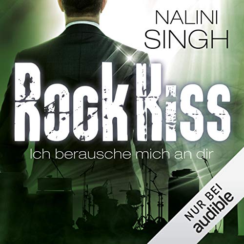 Rock Kiss - Ich berausche mich an dir Titelbild