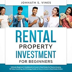 Rental Property Investment for Beginners cover art