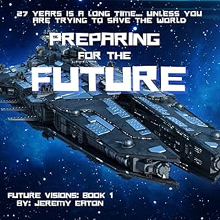 Preparing for the Future Audiolibro Por Jeremy Eaton arte de portada