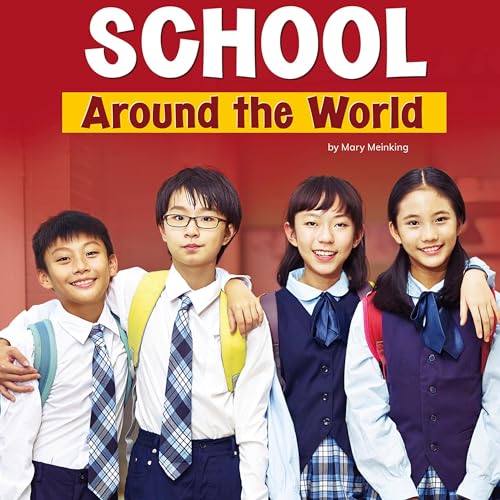 School Around the World Audiobook By Mary Meinking, Bryan Miller cover art