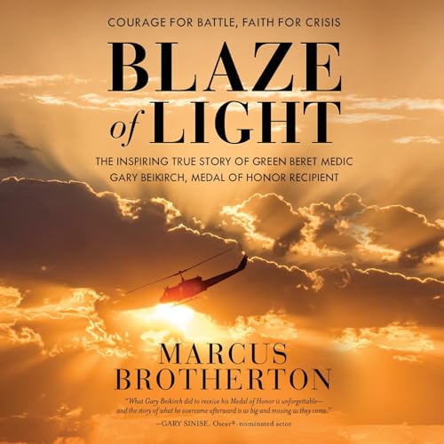 Blaze of Light Audiolibro Por Marcus Brotherton arte de portada