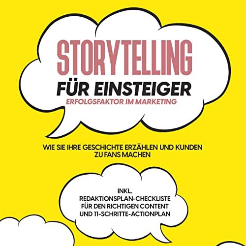 Storytelling für Einsteiger - Der Erfolgsfaktor im Marketing Titelbild