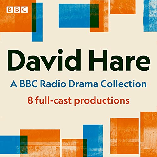 David Hare: A BBC Radio Drama Collection cover art