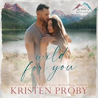 Wild for You Audiolibro Por Kristen Proby arte de portada