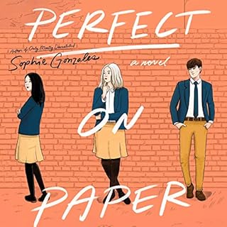 Perfect on Paper Audiobook By Sophie Gonzales cover art