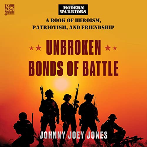 Unbroken Bonds of Battle Audiolibro Por Johnny Joey Jones arte de portada