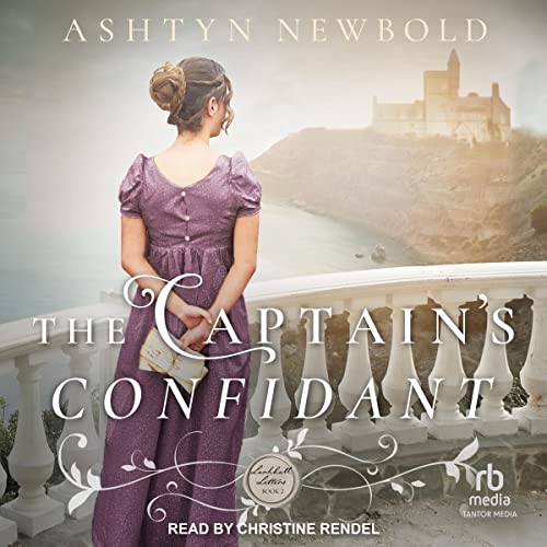 The Captain's Confidant Audiolibro Por Ashtyn Newbold arte de portada