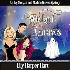 Wicked Graves Audiolibro Por Lily Harper Hart arte de portada