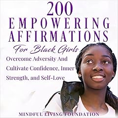 200 Empowering Affirmations for Black Girls cover art