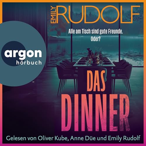 Das Dinner – Alle am Tisch sind gute Freunde. Oder? cover art