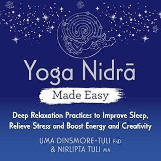 Yoga Nidra Made Easy Audiobook By Uma Dinsmore-Tuli, Nirlipta Tuli cover art