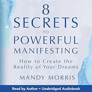 8 Secrets to Powerful Manifesting Audiobook By Mandy Morris cover art